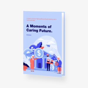 A Moments of Caring Future